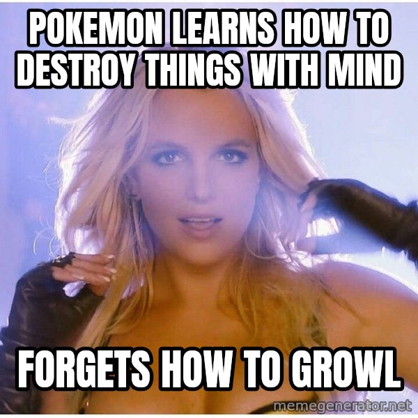 Professor Oak meme: POKEMON LEARNS HOW TO DESTROY THINGS WITH MIND / FORGETS HOW TO GROWL