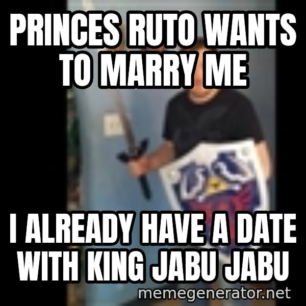 Internet White Knight meme: Princes Ruto wants to marry me / I already have a date with King Jabu Jabu