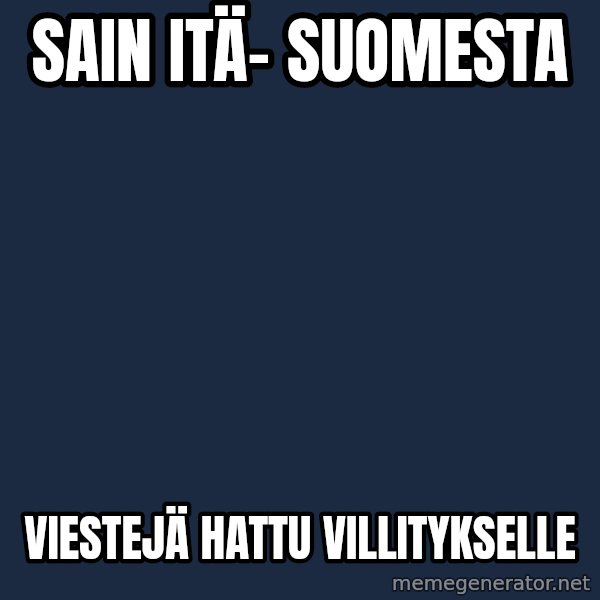 Katainen Perkele meme: sain  Itä-    Suomesta / viestejä     hattu    villitykselle