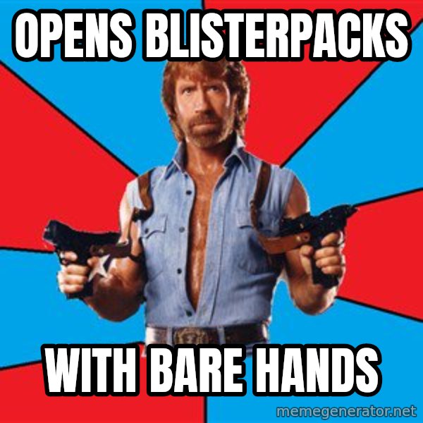 Chuck Norris  meme: opens blisterpacks / with bare hands