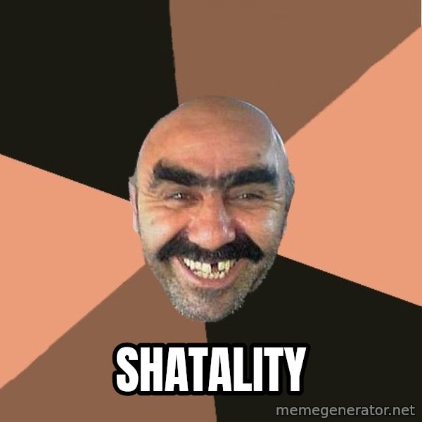 Provincial Man meme: shatality