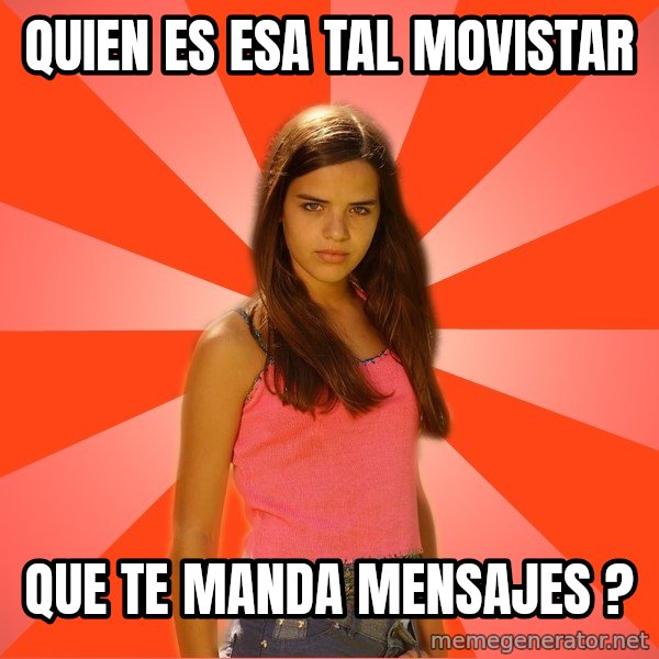 Jealous Girl meme: quien es esa tal movistar / que te manda mensajes ?
