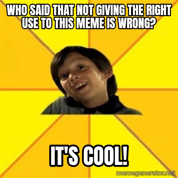 es bakans meme: who said that not giving the right use to this meme is wrong? / it's cool!