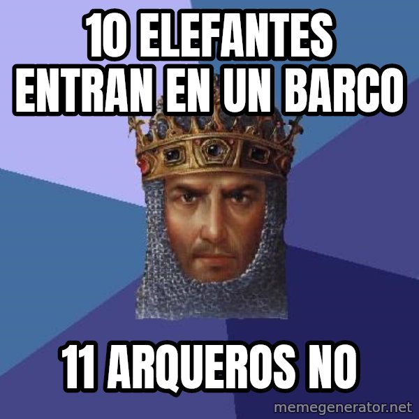 Age Of Empires meme: 10 elefantes entran en un barco / 11 arqueros no