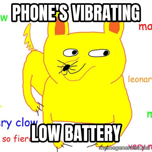 Forever Alone meme: PHONE's VIBRATING / LOW BATTERY