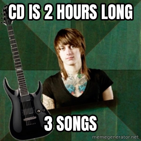 Progressive Guitarist meme: cd is 2 hours long / 3 songs