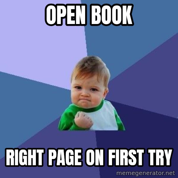Success Kid meme: Open book / right page on first try