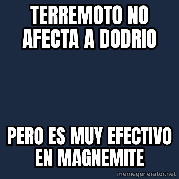 Professor Oak meme: TERREMOTO NO AFECTA A DODRIO / PERO ES MUY EFECTIVO EN MAGNEMITE