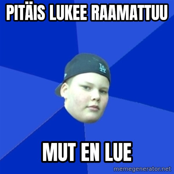 Jonnen Neuvo meme: pitäis lukee raamattuu / mut en lue