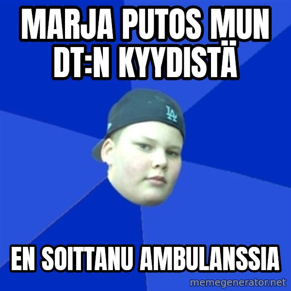 Jonnen Neuvo meme: marja putos mun dt:n kyydistä / en soittanu ambulanssia
