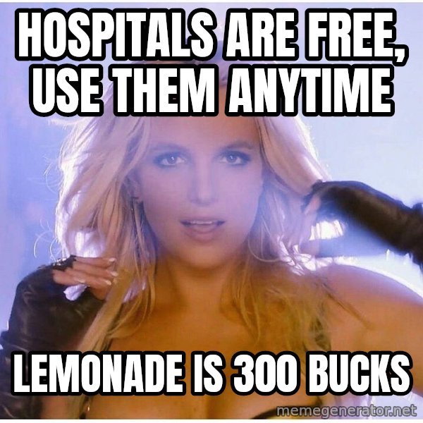Professor Oak meme: Hospitals are free, use them anytime / lemonade is 300 bucks
