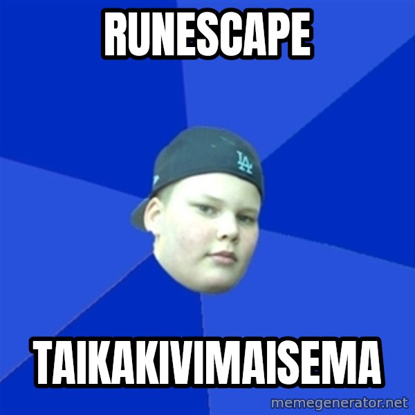 Jonnen Neuvo meme: RUNESCAPE / TAIKAKIVIMAISEMA