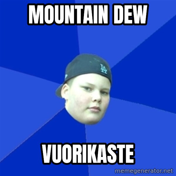 Jonnen Neuvo meme: Mountain dew / vuorikaste