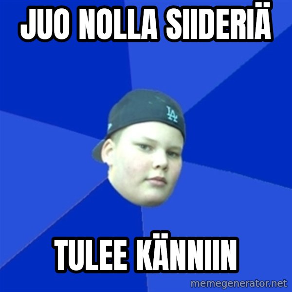 Jonnen Neuvo meme: juo nolla siideriä / tulee känniin