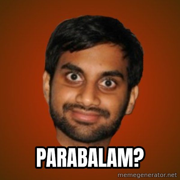 Generic Indian Guy meme: Parabalam?