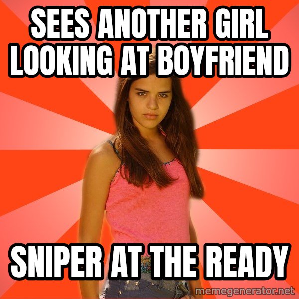 Jealous Girl meme: SEES another girl looking at boyfriend / sniper at the ready