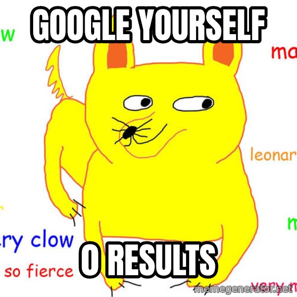 Forever Alone meme: google yourself / 0 results