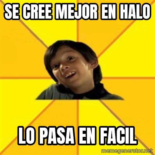 es bakans meme: se cree mejor en halo / lo pasa en facil