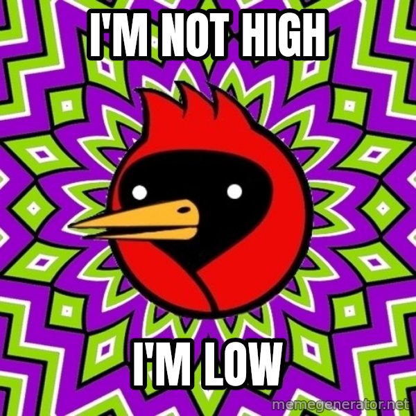 Omsk Crow meme: I'm not high / I'm low