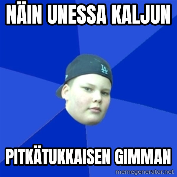 Jonnen Neuvo meme: näin    unessa     kaljun / pitkätukkaisen     gimman