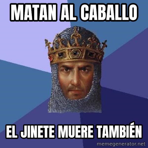Age Of Empires meme: MATAN AL CABALLO / EL JINETE MUERE TAMBIÉN