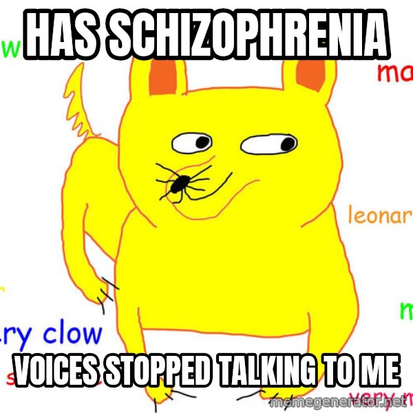 Forever Alone meme: has schizophrenia / voices stopped talking to me