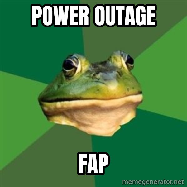 Foul Bachelor Frog meme: power outage / fap