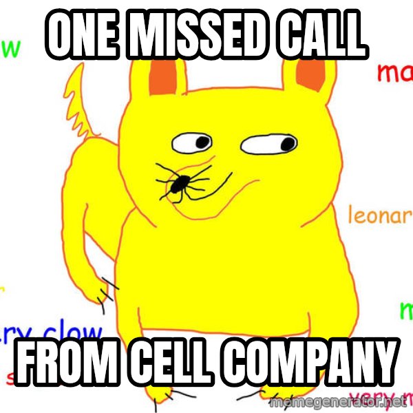 Forever Alone meme: one missed call / from cell company