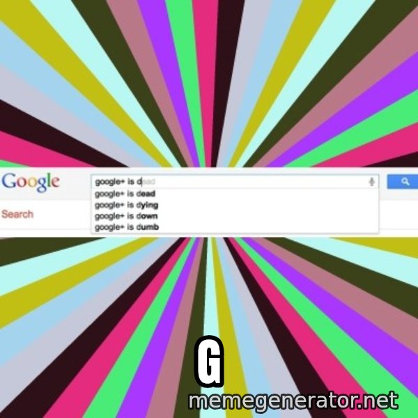 Google meme: g