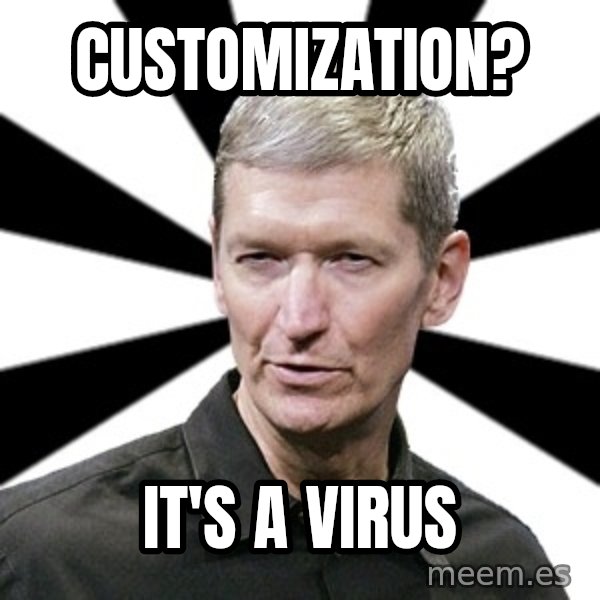 Tim Cook Time meme: customization? / it's a virus