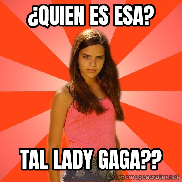 Jealous Girl meme: ¿quien es esa? / tal lady gaga??