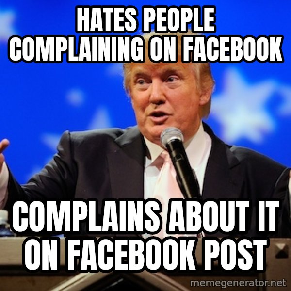 Annoying Facebook Girl meme: hates people complaining on facebook / complains about it on facebook post