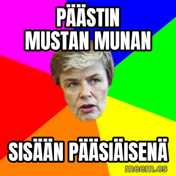 Thorsin Neuvo meme: päästin     mustan     munan / sisään      pääsiäisenä