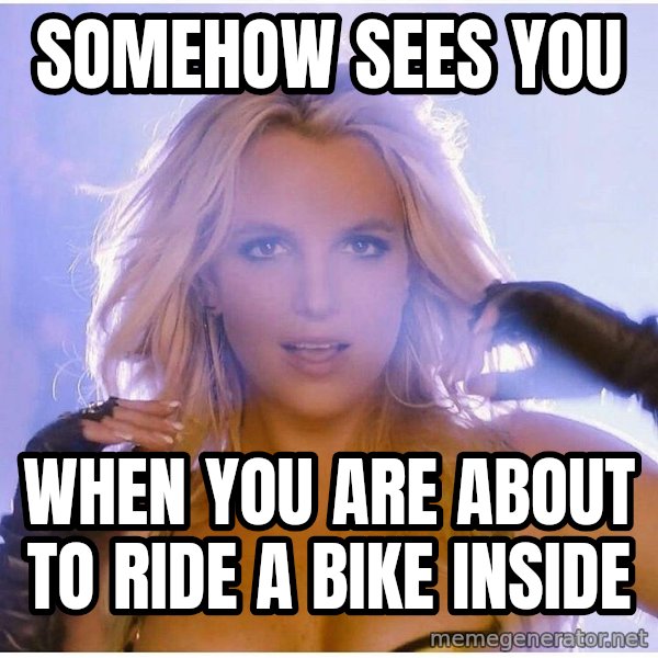 Professor Oak meme: somehow sees you / when you are about to ride a bike inside