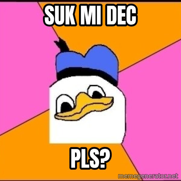 Uncle Dolan meme: SUK MI DEC / PLS?
