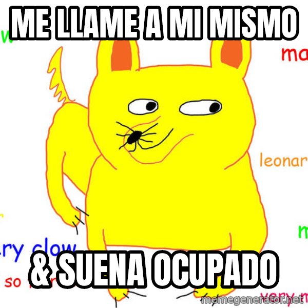 Forever Alone meme: me llame a mi mismo / & suena ocupado