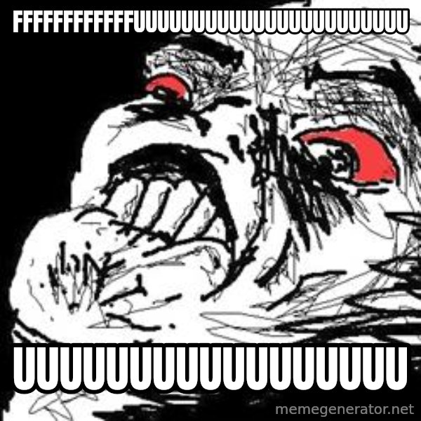 Ffffuuuu meme: FFFFFFFFFFFFUUUUUUUUUUUUUUUUUUUUUUU / UUUUUUUUUUUUUUUUU