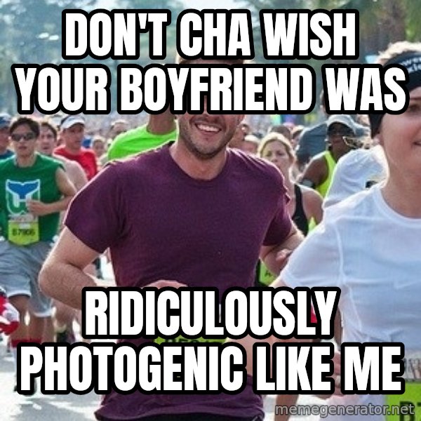 Ridiculously photogenic guy (Zeddie) meme: Don't cha wısh your boyfriend was / Ridiculously photogenic Lıke me