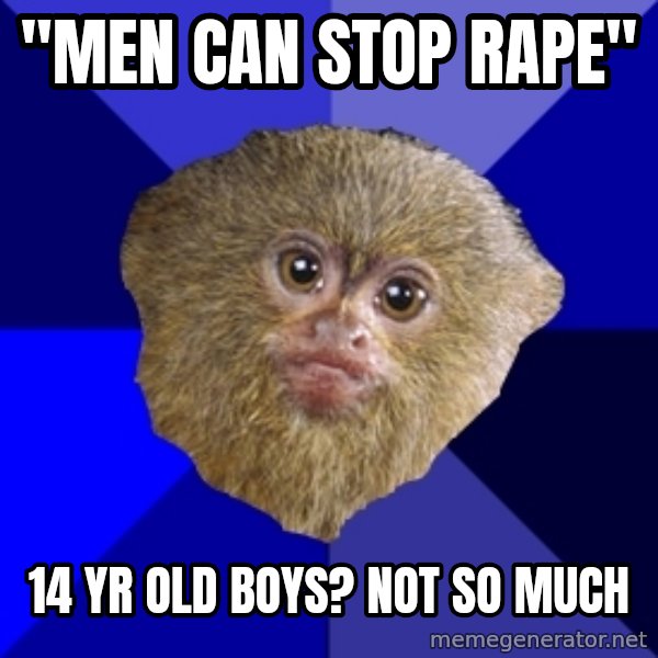 Mra Marmoset meme: "Men can stop rape" / 14 yr old boys? not so much