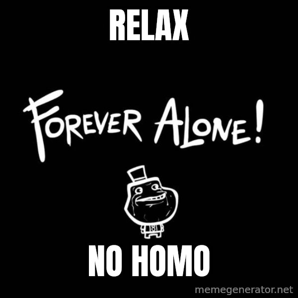 Chill Out Lemur meme: Relax / no homo