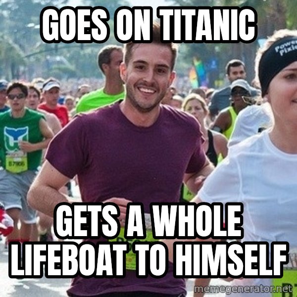 Ridiculously photogenic guy (Zeddie) meme: goes on titanic / gets a whole lifeboat to himself