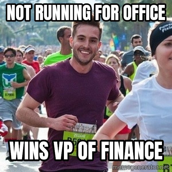 Ridiculously photogenic guy (Zeddie) meme: not running for office / wins vp of finance