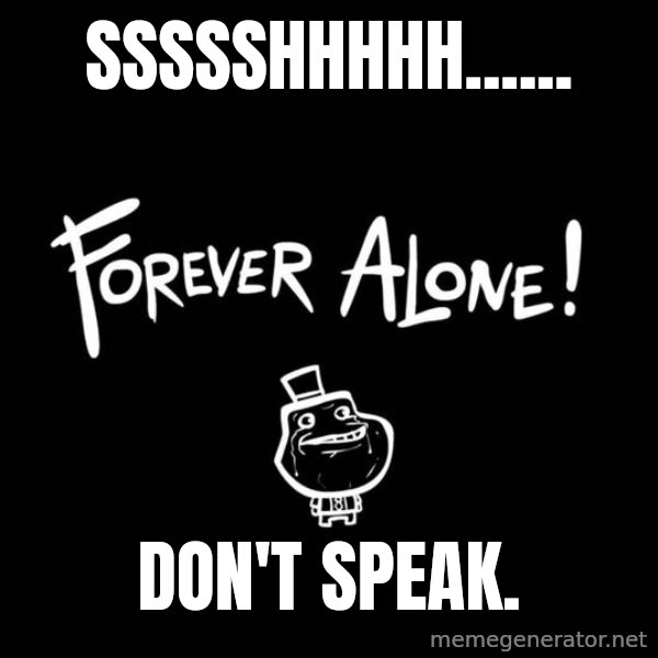 Chill Out Lemur meme: SSSssHhhhh...... / don't speak.