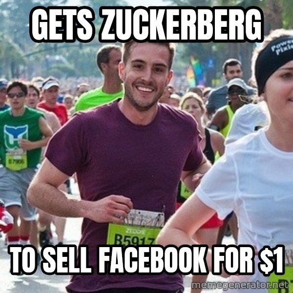 Ridiculously photogenic guy (Zeddie) meme: gets zuckerberg / to sell facebook for $1
