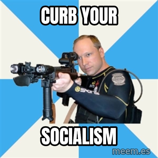 Anders Breivik Scuba meme: CURB YOUR / SOCIALISM