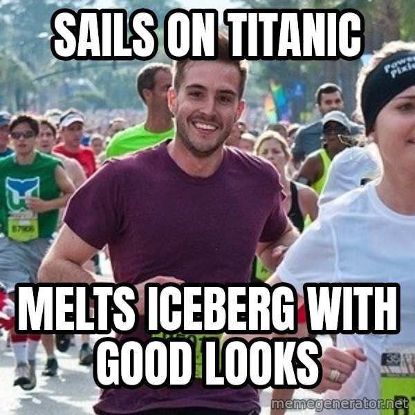 Ridiculously photogenic guy (Zeddie) meme: sails on titanic / melts iceberg with good looks