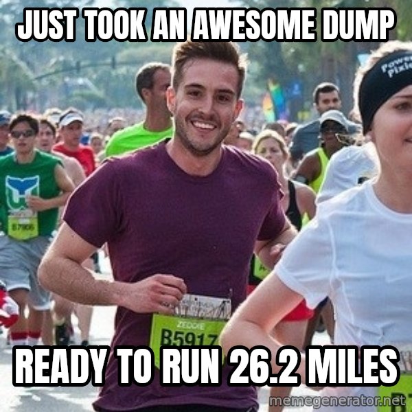Ridiculously photogenic guy (Zeddie) meme: just took an awesome dump / ready to run 26.2 miles