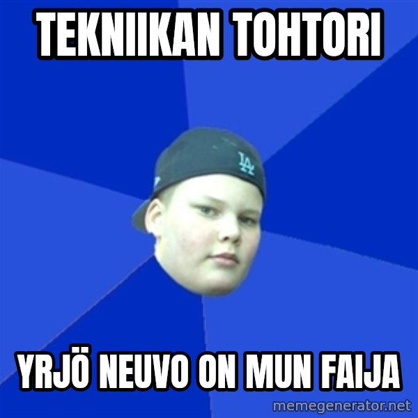 Jonnen Neuvo meme: tekniikan   tohtori / Yrjö  Neuvo    on mun   Faija