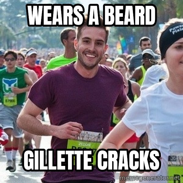 Ridiculously photogenic guy (Zeddie) meme: wears a beard / gillette cracks