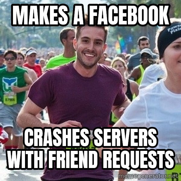 Ridiculously photogenic guy (Zeddie) meme: makes a facebook / crashes servers with friend requests